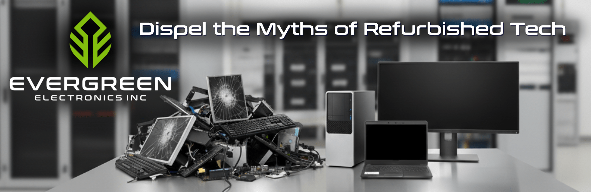 5 Myths you shouldn't believe about refurbished computers for business - blog banner.